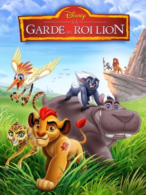 La Garde du Roi Lion Saison 3