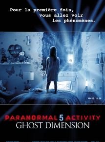 Paranormal Activity 5 Ghost Dimension